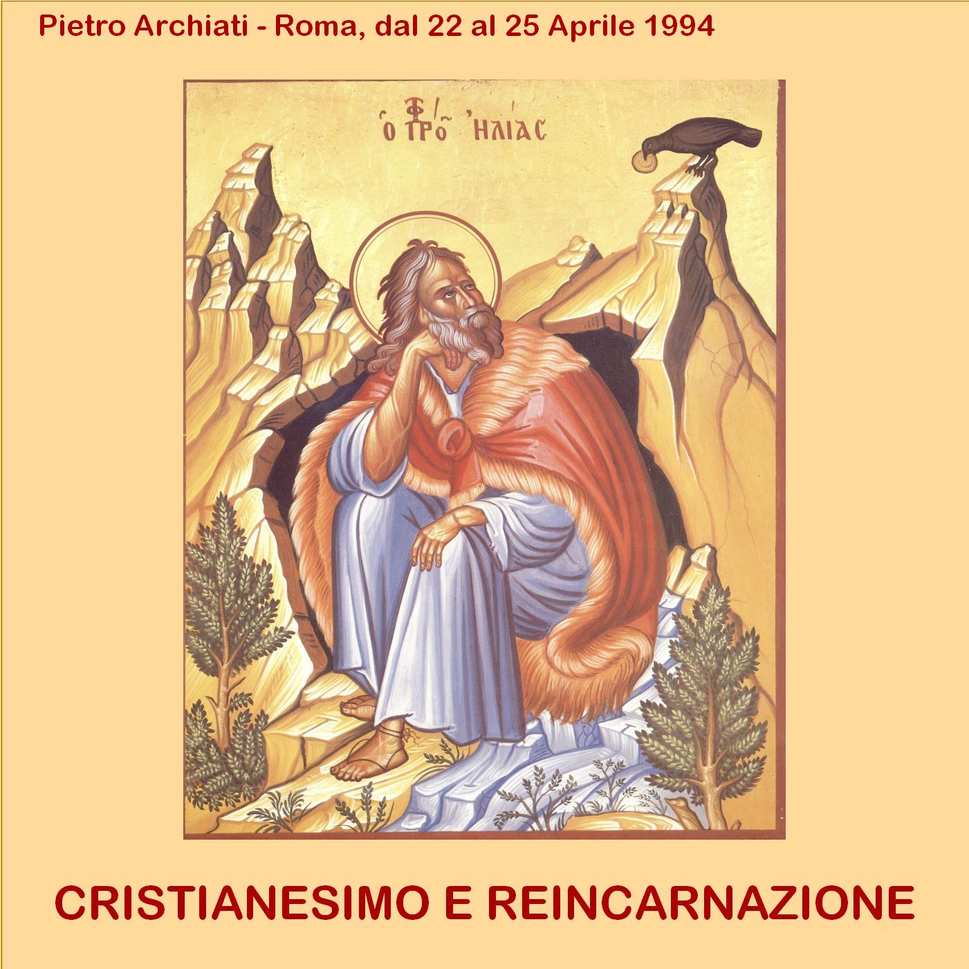CRISTIANESIMO E REINCARNAZIONE - Pietro Archiati (Roma dal 22 al 25 aprile 1994)