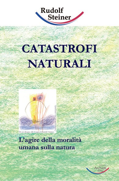 Catastrofi naturali - Rudolf Steiner - copertina