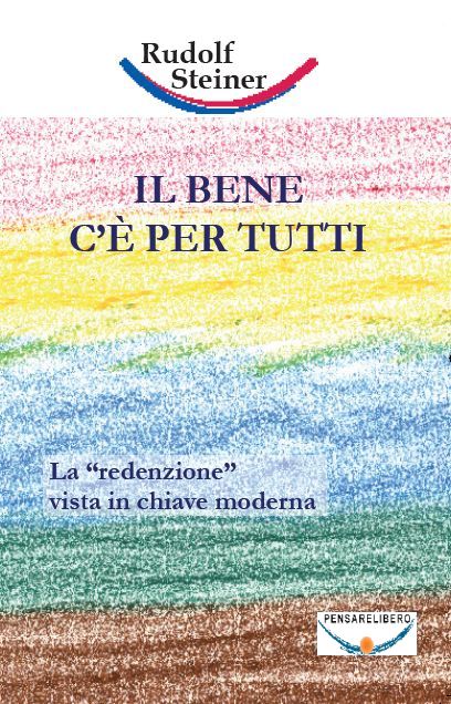Il bene c’è per tutti (Rudolf Steiner) copertina