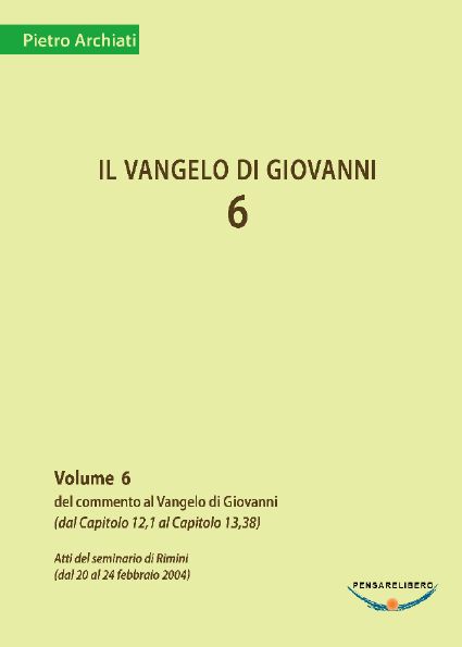 Il Vangelo di Giovanni 6 - Pietro Archiati - copertina